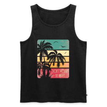 Dont Worry Be Happy - Männer Premium Bio Tank Top - Schwarz - Vorne - Michal (187cm)
