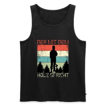 Waldarbeiter Der mit dem Holz Spricht Förster - Männer Premium Bio Tank Top - Schwarz - Vorne - Michal (187cm)