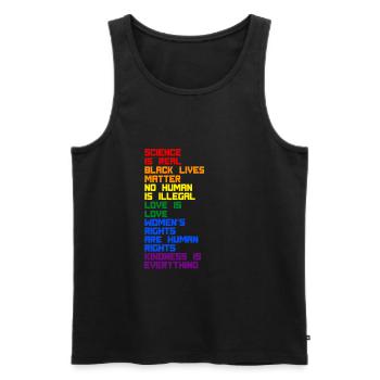 Gay Pride Science Is Real Black Lives Matter Love - Männer Premium Bio Tank Top - Schwarz - Vorne - Michal (187cm)