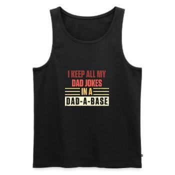 I Keep All My Dad Jokes In A Dad A Base Dad Jokes ! - Débardeur bio Premium Homme - noir - Devant - AI Model Male 178 light (178cm)