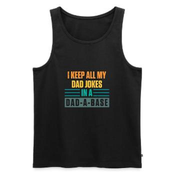 I Keep All My Dad Jokes In A Dad-A-Base Vintage - Men's Premium Organic Tank Top - black - Front - AI Model Male 178 light (178cm)