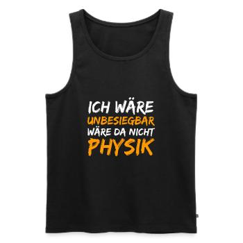 Physik Physiker Lustiger Spruch - Männer Premium Bio Tank Top - Schwarz - Vorne - Michal (187cm)