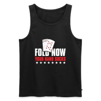 Poker: Fold Now Your Hand Sucks - Männer Premium Bio Tank Top - Schwarz - Vorne - Michal (187cm)