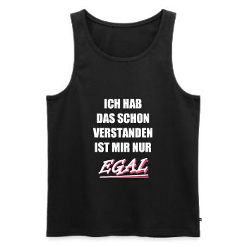 Ich hab schon verstanden es ist mir nur EGAL - Männer Premium Bio Tank Top - Schwarz - Vorne - Michal (187cm)