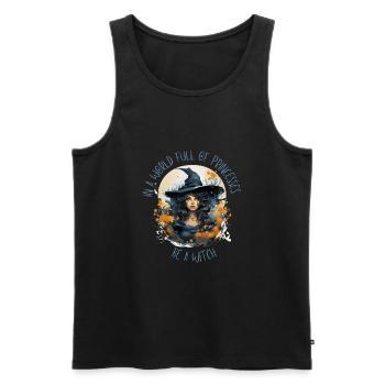 In a world full of princesses be a witch Hexen - Männer Premium Bio Tank Top - Schwarz - Vorne - Michal (187cm)