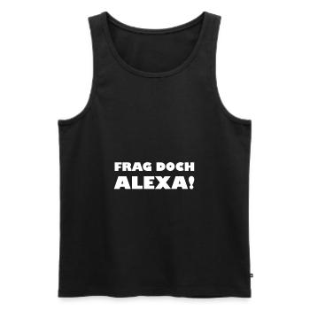 Frag doch Alexa! - Männer Premium Bio Tank Top - Schwarz - Vorne - Michal (187cm)