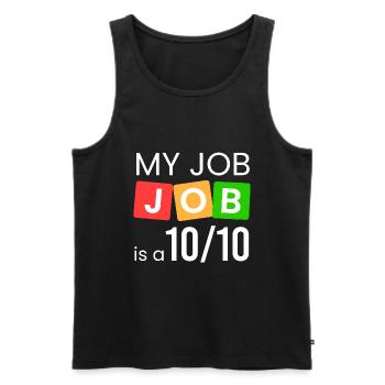 Mein Job ist eine 10/10 - Männer Premium Bio Tank Top - Schwarz - Vorne - AI Model Male 178 light (178cm)