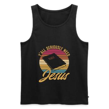 Y'all Seriously Need Jesus - Men's Premium Organic Tank Top - black - Front - AI Model Male 178 light (178cm)