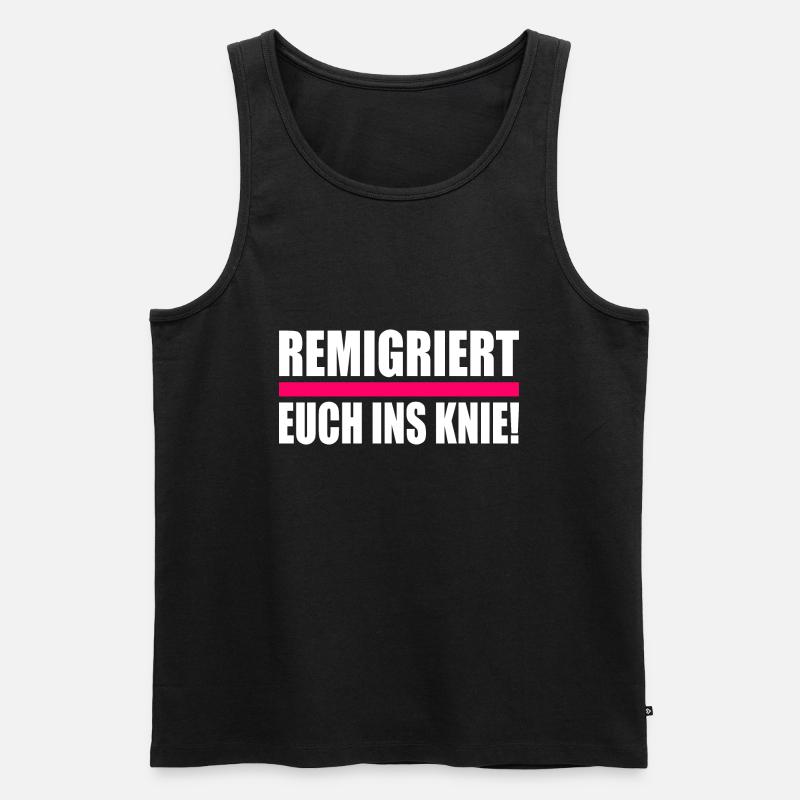 remigriert euch ins knie - Männer Premium Bio Tank Top - Schwarz