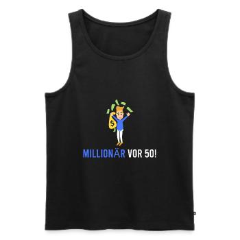Millionaire in front of 50! - Men's Premium Organic Tank Top - black - Front - Michal (187cm)