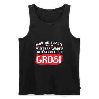 Nume Die Beschte Müetere Wärde Beförderet Zu Grosi - Männer Premium Bio Tank Top - Schwarz - Vorne - Michal (187cm)