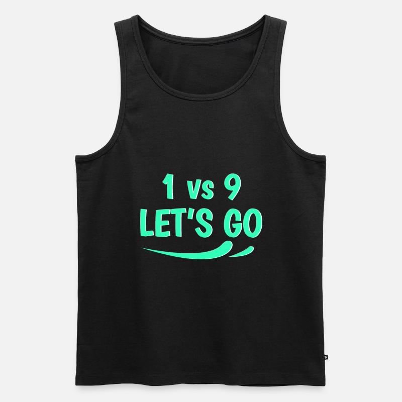1 vs 9 lets go - Männer Premium Bio Tank Top - Schwarz