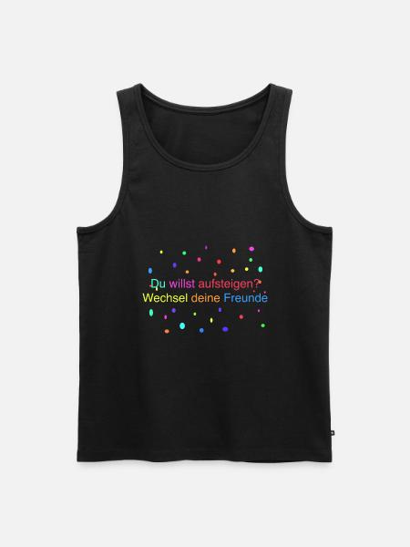 Wechsel deine Freunde - Männer Premium Bio Tank Top - Schwarz