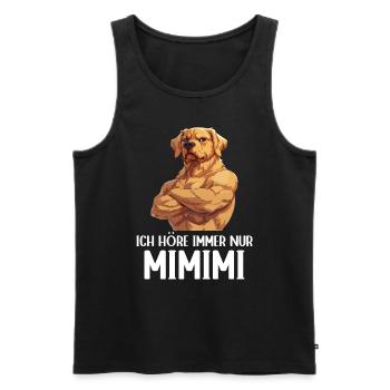 Hund Hunde Ich höre immer nur Mimimi - Männer Premium Bio Tank Top - Schwarz - Vorne - AI Model Male 178 light (178cm)