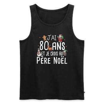 80 Ans Anniversaire Cadeau Père Noël Humour - Débardeur bio Premium Homme - noir - Devant - Michal (187cm)
