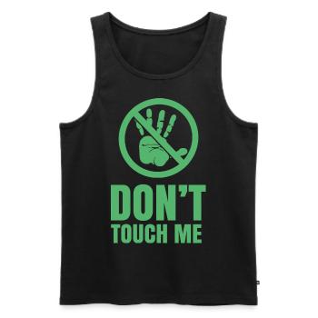 Don't touch me Don't touch Hands Away Funny - Men's Premium Organic Tank Top - black - Front - AI Model Male 178 light (178cm)