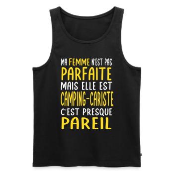 Ma femme pas parfaite mais est camping-cariste - Débardeur bio Premium Homme - noir - Devant - Michal (187cm)