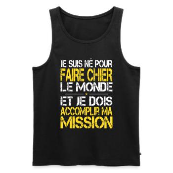 Né pour Faire Chier le Monde - Idée Cadeau Humour - Débardeur bio Premium Homme - noir - Devant - Michal (187cm)