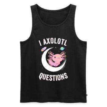 I Axolotl Questions, Funny Axolotl, Cute Pink - Men's Premium Organic Tank Top - black - Front - Michal (187cm)