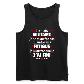 Je suis militaire, fête des pères, idée cadeau - Débardeur bio Premium Homme - noir - Devant - Michal (187cm)