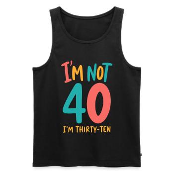 40. Geburtstag - I'm not 40 I'm Thirty Ten - Männer Premium Bio Tank Top - Schwarz - Vorne - Michal (187cm)
