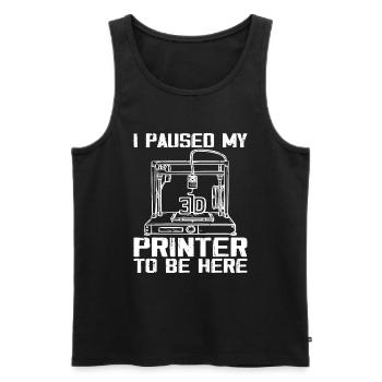 I Paused My 3D Printer To Be Here - Men's Premium Organic Tank Top - black - Front - AI Model Male 178 light (178cm)