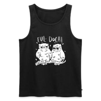 Heul doch - Eul doch - Lustiges Wortspiel - Männer Premium Bio Tank Top - Schwarz - Vorne - AI Model Male 178 light (178cm)