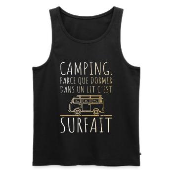 Le Lit C'est Surfait Humour Camping - Débardeur bio Premium Homme - noir - Devant - Michal (187cm)