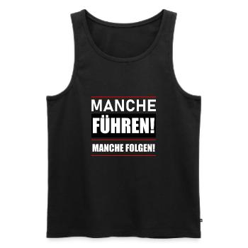 Manche führen manche folgen - Männer Premium Bio Tank Top - Schwarz - Vorne - AI Model Male 178 light (178cm)