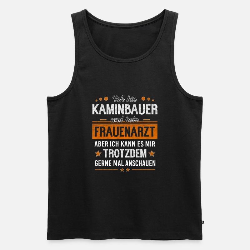 Kaminbauer Ofenbauer Schornsteinfeger Geschenkidee - Männer Premium Bio Tank Top - Schwarz