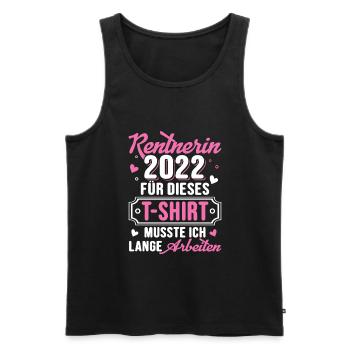 Rentnerin 2022 Lustiges Renteneintritt Frauen - Männer Premium Bio Tank Top - Schwarz - Vorne - Michal (187cm)