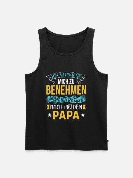 Benehmen Papa - Männer Premium Bio Tank Top - Schwarz