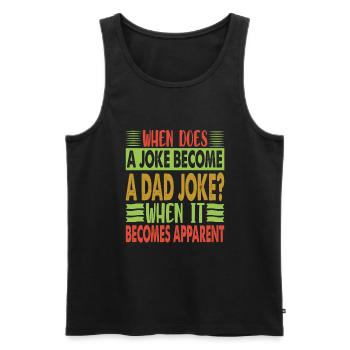 When Does A Joke Become A Dad Joke? Child education - Men's Premium Organic Tank Top - black - Front - Michal (187cm)