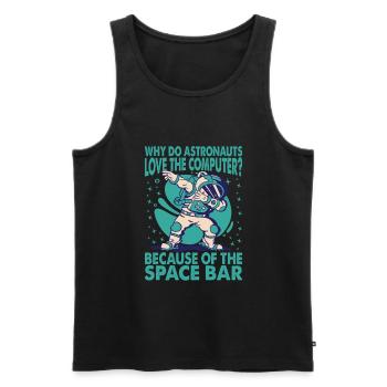 Why Do Astronauts Love The Computer? Dad Jokes - Männer Premium Bio Tank Top - Schwarz - Vorne - Michal (187cm)