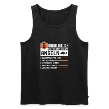 5 Dinge Die Ich Fast So Sehr Mag Wie Angeln - Männer Premium Bio Tank Top - Schwarz - Vorne - Michal (187cm)