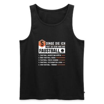 5 Dinge Die Ich Fast So Sehr Mag Wie Faustball - Männer Premium Bio Tank Top - Schwarz - Vorne - Michal (187cm)