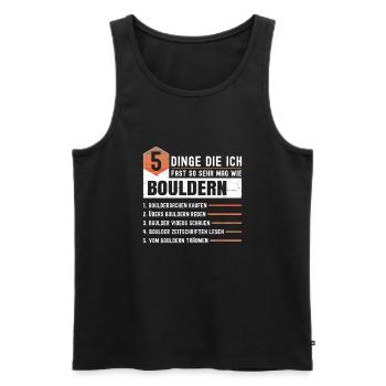 5 Dinge Die Ich Fast So Sehr Mag Wie Bouldern - Männer Premium Bio Tank Top - Schwarz - Vorne - Michal (187cm)