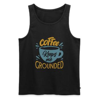 Coffee Keeps Me Grounded - Lustige Büro-Witze - Männer Premium Bio Tank Top - Schwarz - Vorne - AI Model Male 178 light (178cm)