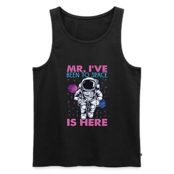Mr. I've Been To Space Is Here - Astronaut Jokes - Männer Premium Bio Tank Top - Schwarz - Vorne - AI Model Male 178 light (178cm)