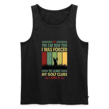 If You Can Read This I Was Forced To Leave My Golf - Männer Premium Bio Tank Top - Schwarz - Vorne - AI Model Male 178 light (178cm)