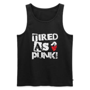 Fatigué comme punk! - Gothique - Gothique - Concert - Drôle - Débardeur bio Premium Homme - noir - Devant - Michal (187cm)