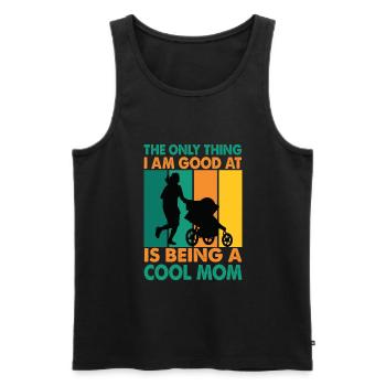 The Only Thing I Am Good At Is Being A Cool Mom - - Männer Premium Bio Tank Top - Schwarz - Vorne - Michal (187cm)