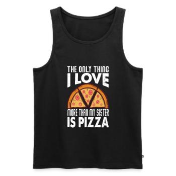 The Only Thing I Love More Than My Sister Is Pizza - Men's Premium Organic Tank Top - black - Front - Michal (187cm)
