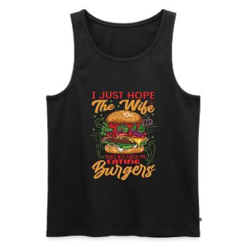 I Just Hope The Wife Does Not Catch Me Eating Burg - Männer Premium Bio Tank Top - Schwarz - Vorne - AI Model Male 178 light (178cm)
