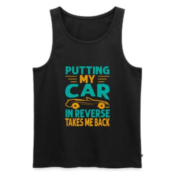 Putting My Car In Reverse Takes Me Back - Funny Ra - Men's Premium Organic Tank Top - black - Front - AI Model Male 178 light (178cm)