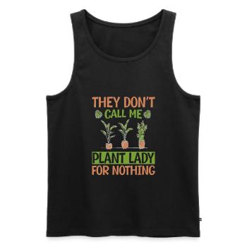 They Don't Call Me Plant Lady For Nothing - Plants - Männer Premium Bio Tank Top - Schwarz - Vorne - Michal (187cm)