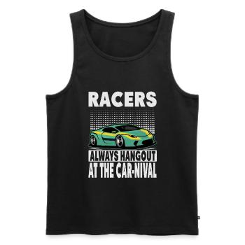 Racers Always Hangout At The Car-Nival - Funny - R - Men's Premium Organic Tank Top - black - Front - AI Model Male 178 light (178cm)