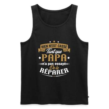 Rien n'est cassé tant que papa le réparer cadeau - Débardeur bio Premium Homme - noir - Devant - Michal (187cm)