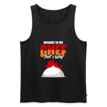 Because I'm the funny chef cooking humor for - Men's Premium Organic Tank Top - black - Front - Michal (187cm)