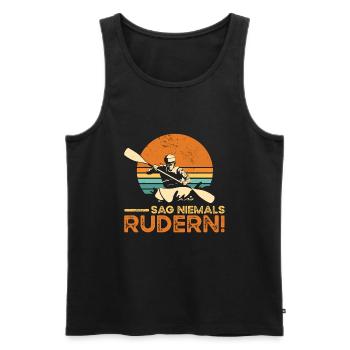 Lustige Sprüche Rudern - Kajak Rudersport - Männer Premium Bio Tank Top - Schwarz - Vorne - Michal (187cm)
